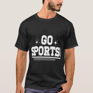 Los geht's Sport Witze Sarkastischer Spruch Slogan T-Shirt