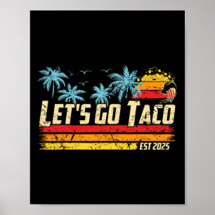Los geht's Taco Est 2025 Lustig Retro Golf Von Tac Poster