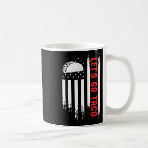 Los geht's Taco-Flagge - Lustige patriotische Taco Kaffeetasse
