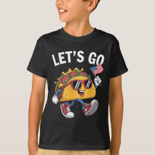 Los geht's Taco Lustig Trump kneift immer 18  T-Shirt