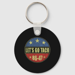 Los geht's Taco Lustig Trump kneift immer 33 Schlüsselanhänger