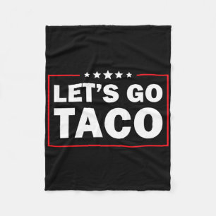 Los geht's Taco Lustig Trump kneift immer 60 Fleecedecke
