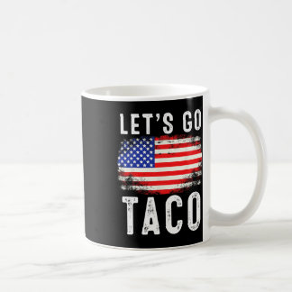Los geht's Taco Lustiger Spruch Zitat Für Männer F Kaffeetasse