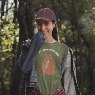 Los geht's, um ein Durcheinander anzurichten Murme T-Shirt