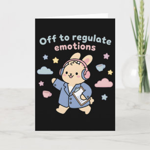 Los geht's, um Emotionen zu regulieren, lustiger B Karte