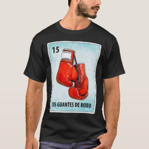 Los Guantes De Boxeo Mexikanische Boxhandkarten T-Shirt