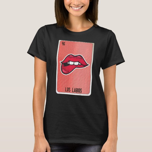 Los Labios Mexican Slang Lottery Bingo Cards T-Shirt (Vorderseite)