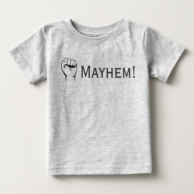 Los, Mayhem! Baby T-shirt (Vorderseite)
