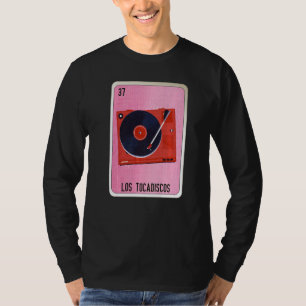 Los Tocadiscos Mexikanische Slang-Lotterie-Bingo-K T-Shirt