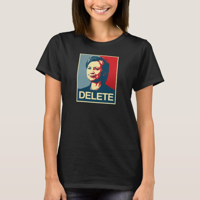 LÖSCHUNG - Anti-Hillary-Plakat - - Anti-Hillary - T-Shirt (Vorderseite)