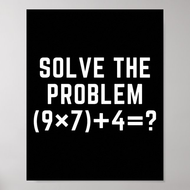 Löse das Problem 67 Meme Six Seven Mathelehrer E Poster (Vorne)