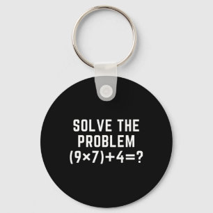 Löse das Problem 67 Meme Six Seven Mathelehrer E Schlüsselanhänger