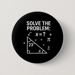 Löse das Problem Lustiger Mathe 67 Meme Lehrer Sch Button
