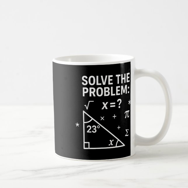 Löse das Problem Lustiger Mathe 67 Meme Lehrer Sch Kaffeetasse (Rechts)