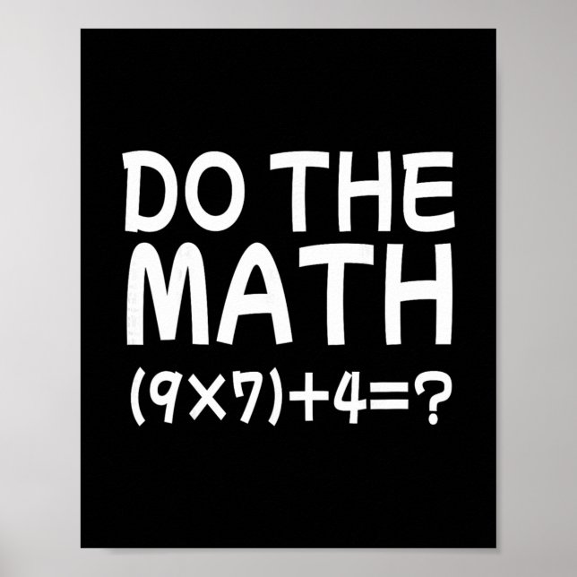 Löse das Problem Rechne die Mathematik 67 Meme Lus Poster (Vorne)