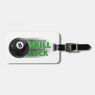 Lose Fertigkeit Gewinnen Luck 8 Ball Gepäckanhänger