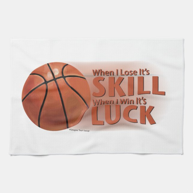 Lose Fertigkeit Win Luck Basketball Handtuch (Horizontal)