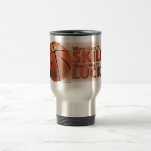 Lose Fertigkeit Win Luck Basketball Reisebecher