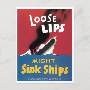 Lose Lips Might Sink Ships Postkarte