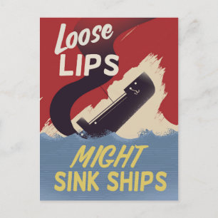 Lose Lips Might Sink Ships Postkarte