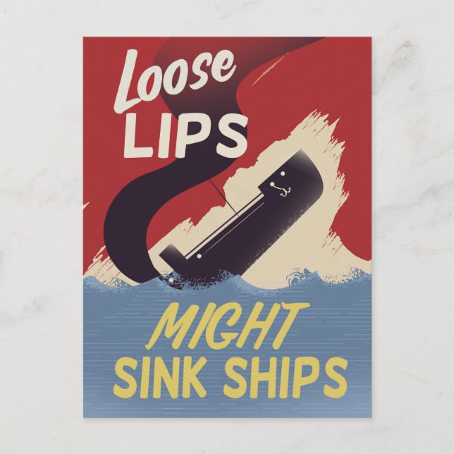 Lose Lips Might Sink Ships Postkarte (Vorderseite)