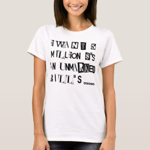 Lösegeld-Anmerkung T-Shirt