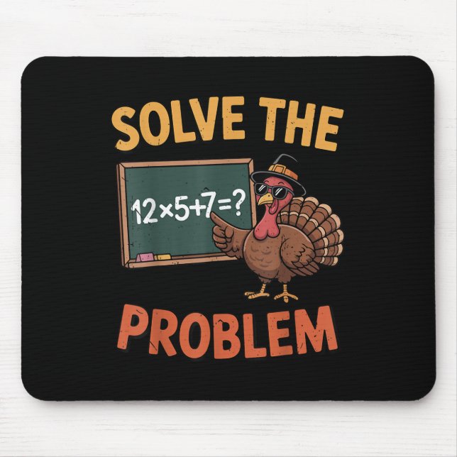 Lösen Sie das Problem 67 Meme Truthahn Mathelehrer Mousepad (Vorne)