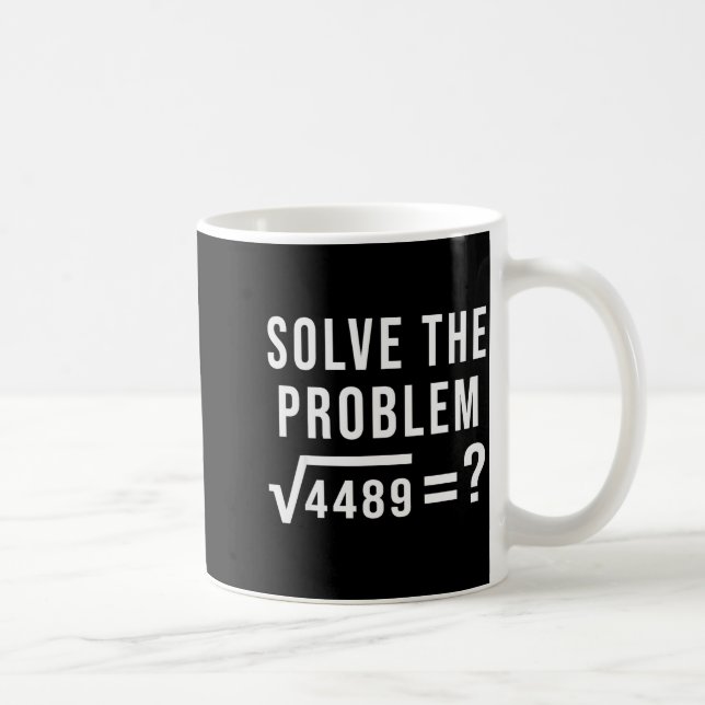 Lösen Sie das Problem 67 Sechs Sieben Quadratwurze Kaffeetasse (Rechts)