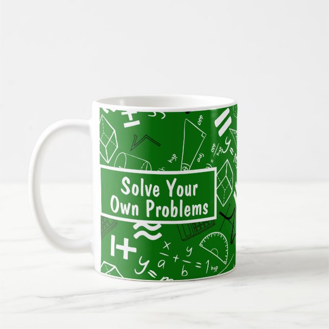lösen Sie Ihre eigenen Probleme mathematisch lusti Kaffeetasse (Links)