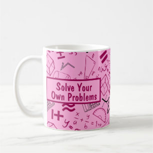 lösen Sie Ihre eigenen Probleme mathematisch weich Kaffeetasse