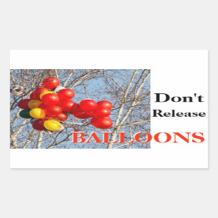 Lösen Sie keine BALLOONS Rechteckiger Aufkleber