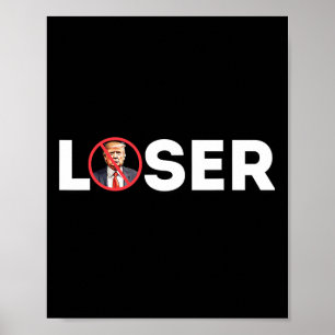 Loser Funny Anti-trump 2024 Loser Nicht wieder Kam Poster