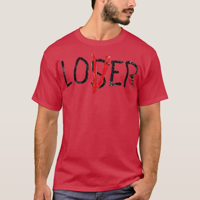 Loser Lover Funny T-Shirt (Vorderseite)