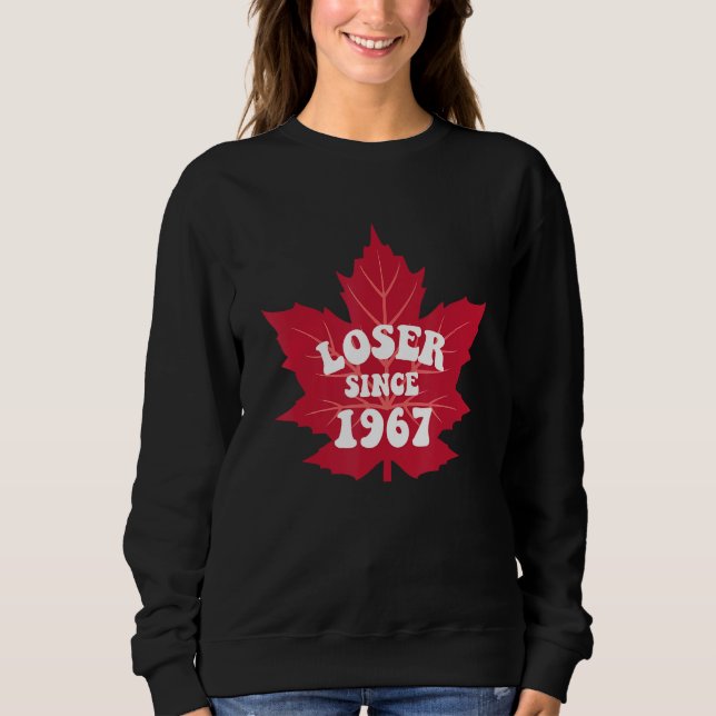 Loser Since 1967 Maple Tree Leaves Funny Sweatshirt (Vorderseite)