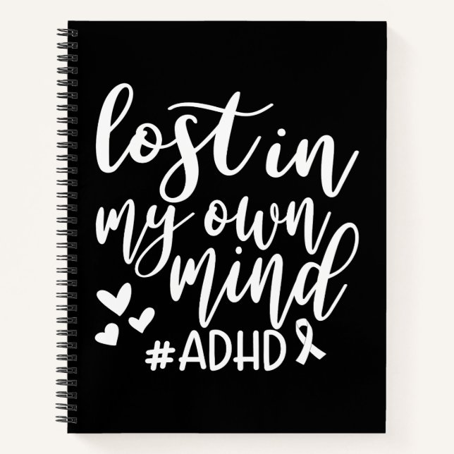 Lost in my own Mind ADHD Notebook & Journal (Devant)