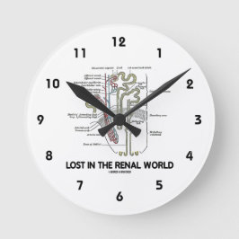 Lost In The Renal World (Kidney Nephron) Runde Wanduhr