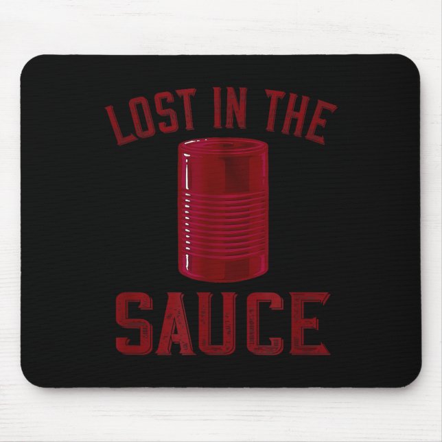 Lost In The Sauce Funny Cranberry Sauce Thanksgivi Mousepad (Vorne)