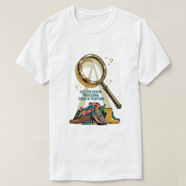 Lost Item Locator T Shirt, Professional Finder Mug T-Shirt (Design vorne)