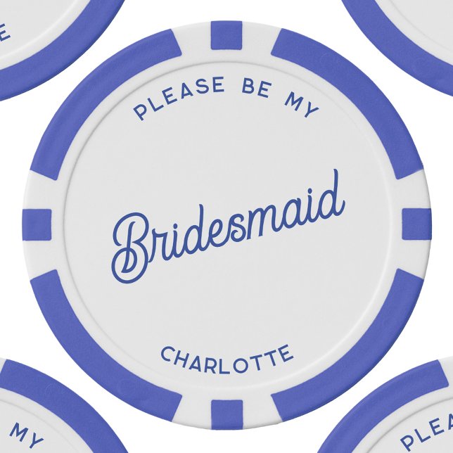 Lot De Jeton De Poker Proposition d'aide d'information personnalisée (Personalized bridesmaid proposal blue and white custom text poker chip)
