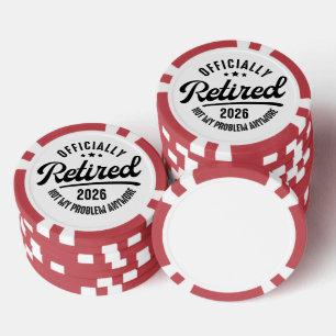 Lot De Jeton De Poker Retraite officielle 2026 Drôle de retraite
