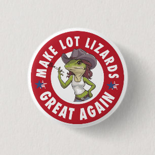 Lot Lizards wieder großartig Funny LKW machen Button