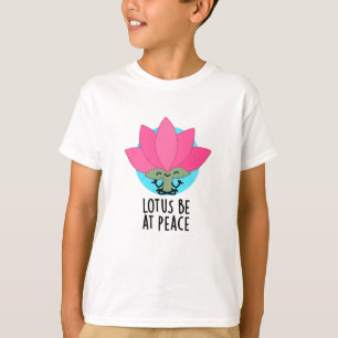 Lotos sei im Frieden Lustiger Pflanzenwitz  T-Shirt