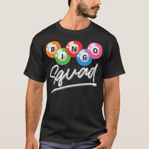 Lotterie Gambling Bingo Squad Lotto Bingo Player B T-Shirt