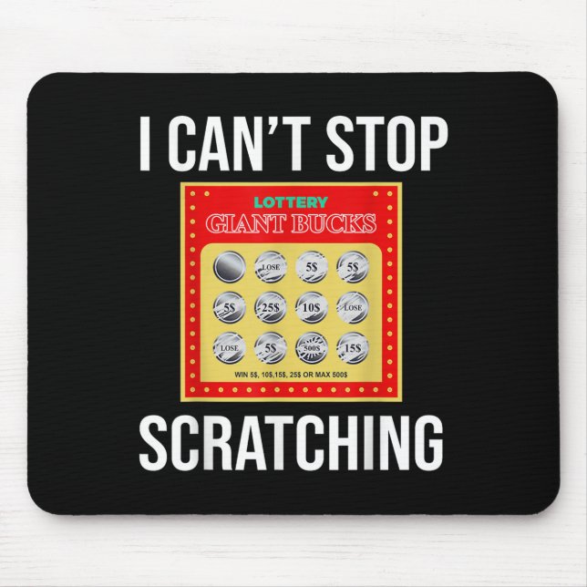 Lottery I Can't Stop Scratching - Scratch Ticket  Mousepad (Vorne)