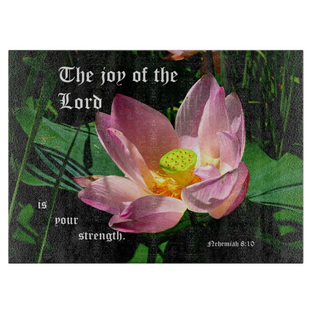 Lotus Blossom Nehemiah 8:10 Schneidebrett (Vorderseite)