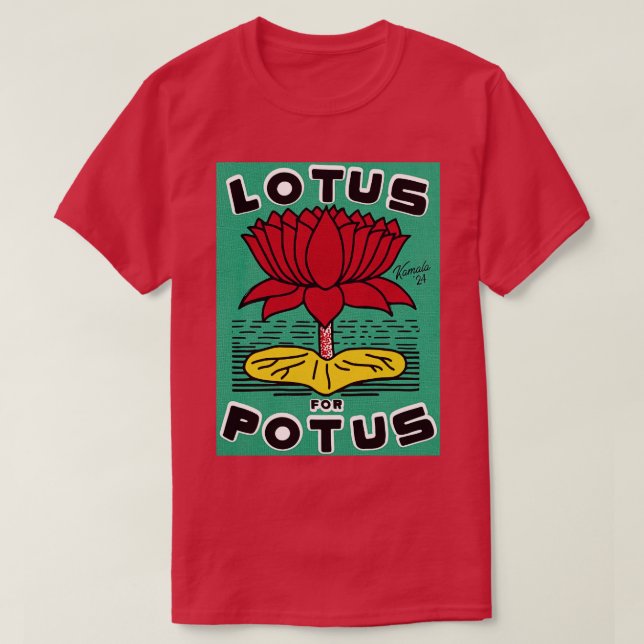 LOTUS FÜR POTUS Kamala T-Shirt (Design vorne)