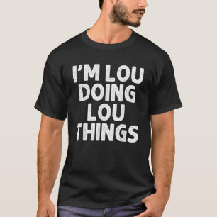 LOU Gift Doing Dings Funny Personalisiert Joke T-Shirt