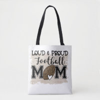 Loud and Proud Football Mama