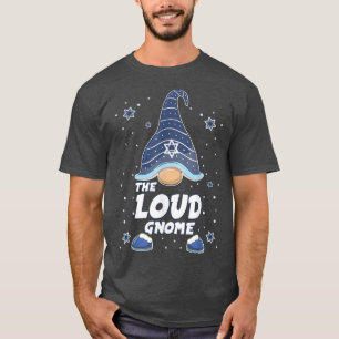 Loud Gnome Funny Hanukkah Family Matching T - Shir T-Shirt