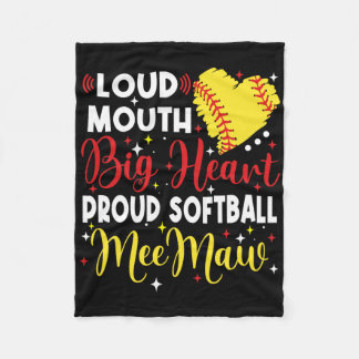 Loud Mouth Big Heart Proud Softll Meemaw Mother's  Fleecedecke